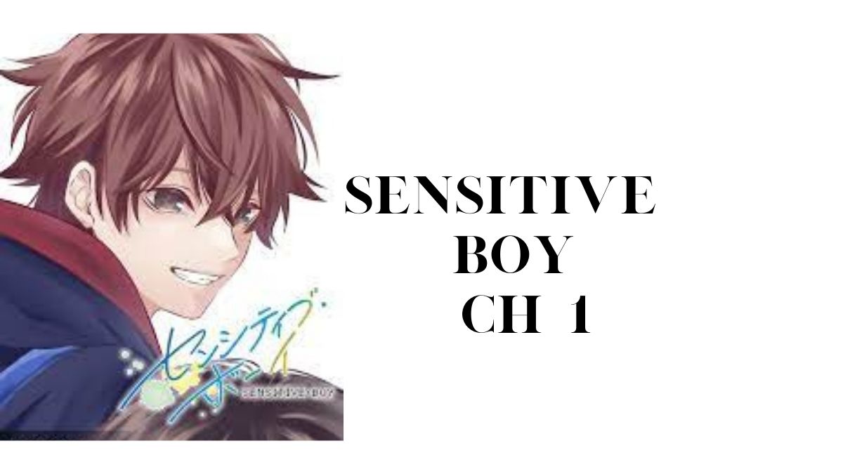 sensitive boy ch 1