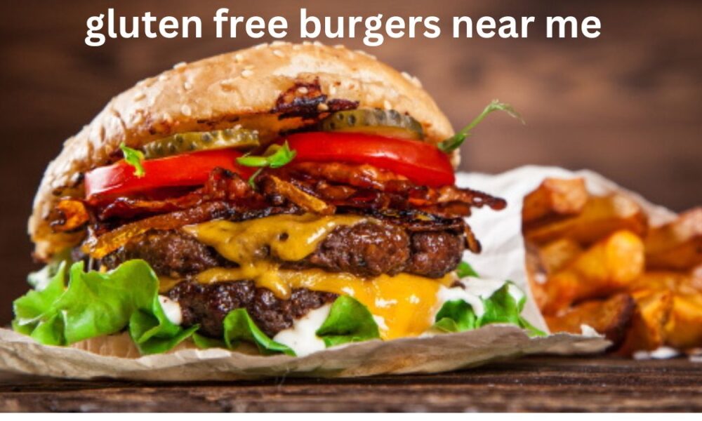 gluten free burgers near me