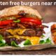 gluten free burgers near me