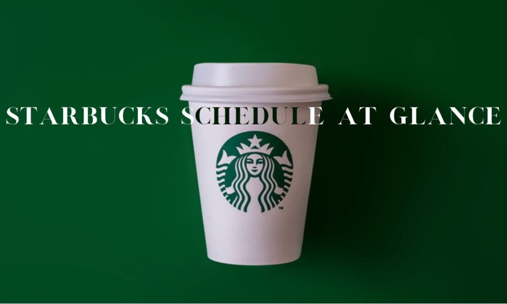 Starbucks Schedule