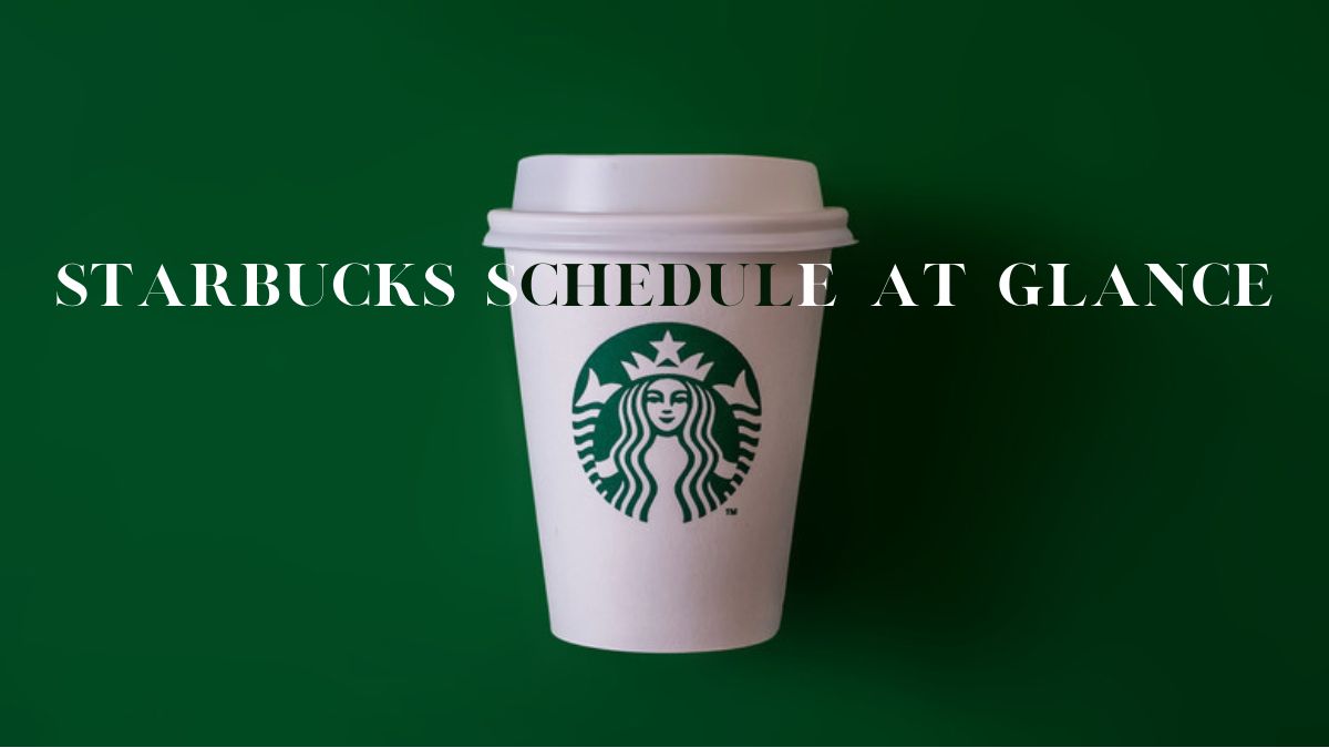 Starbucks Schedule