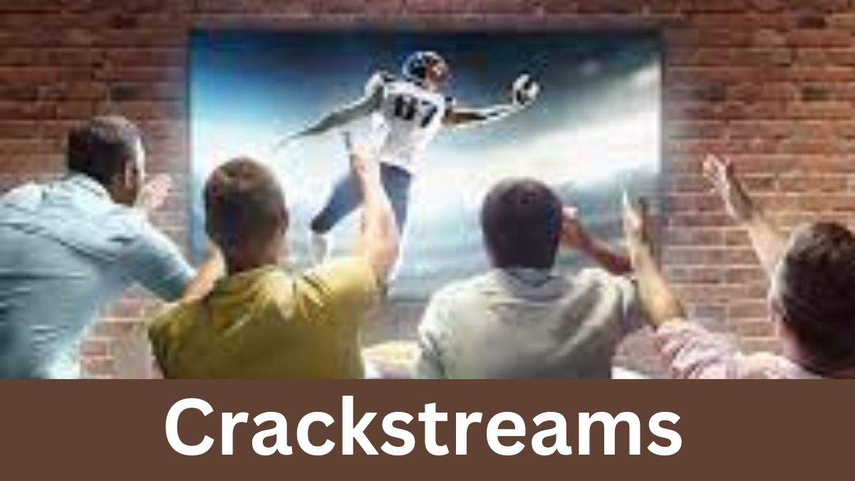 Crackstreams