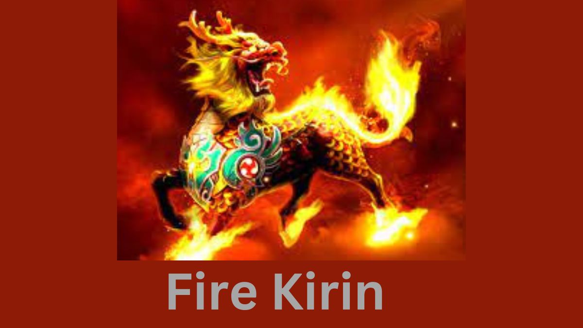 Fire Kirin