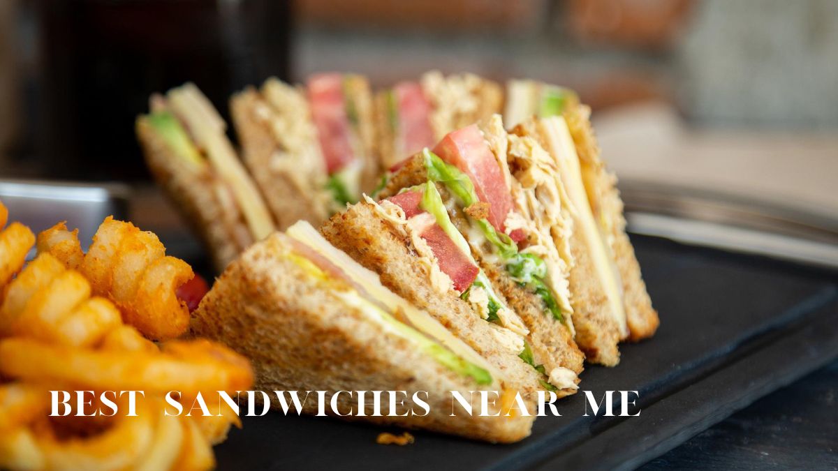 Best Sandwiches Near Me