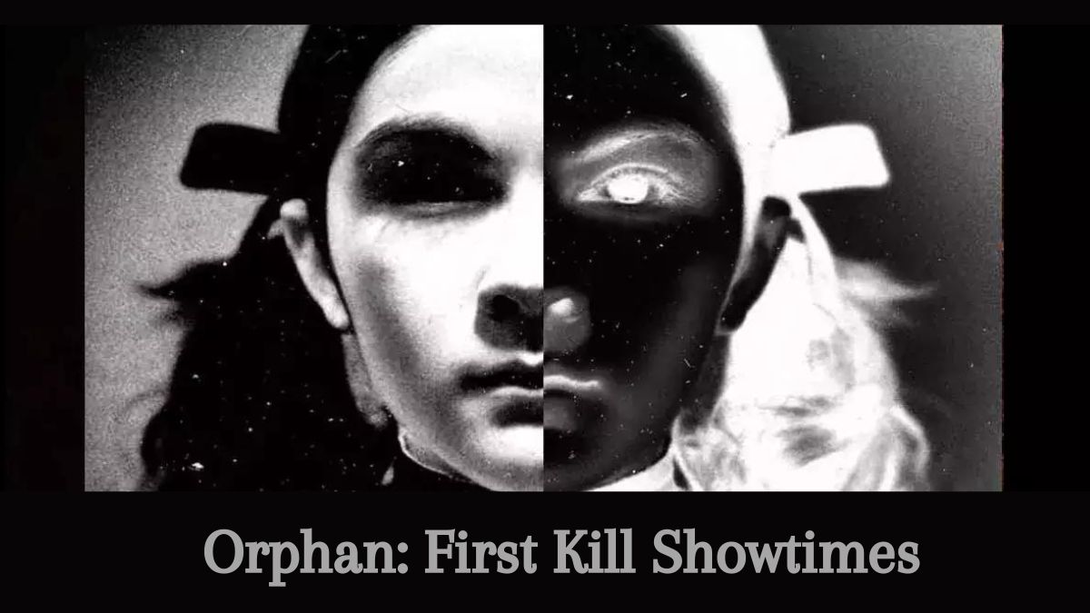 Orphan: First Kill Showtimes