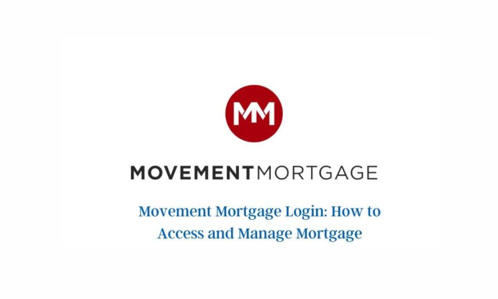 Movement Mortgage Login