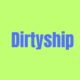 dirtyship