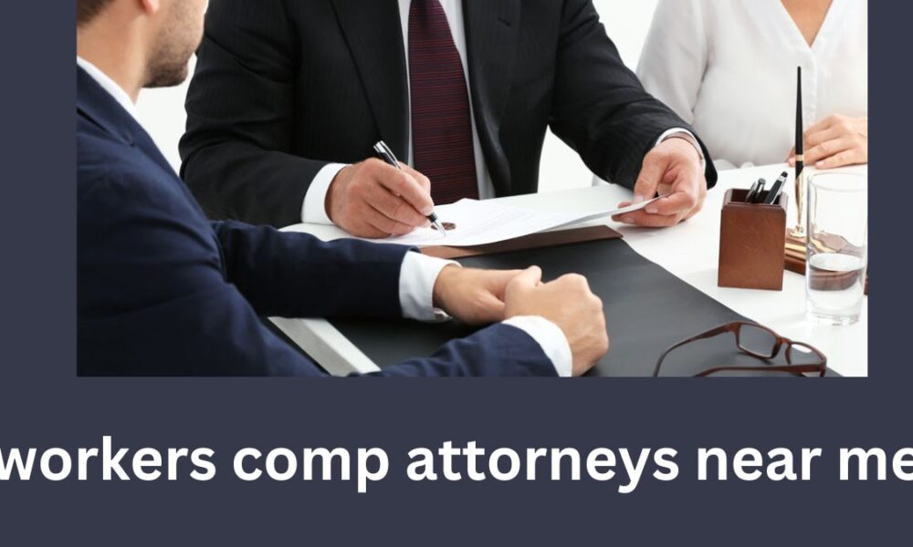 workers comp attorneys near me