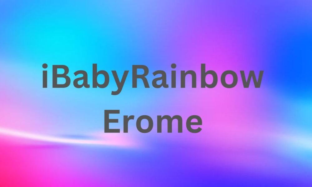 iBabyRainbow Erome