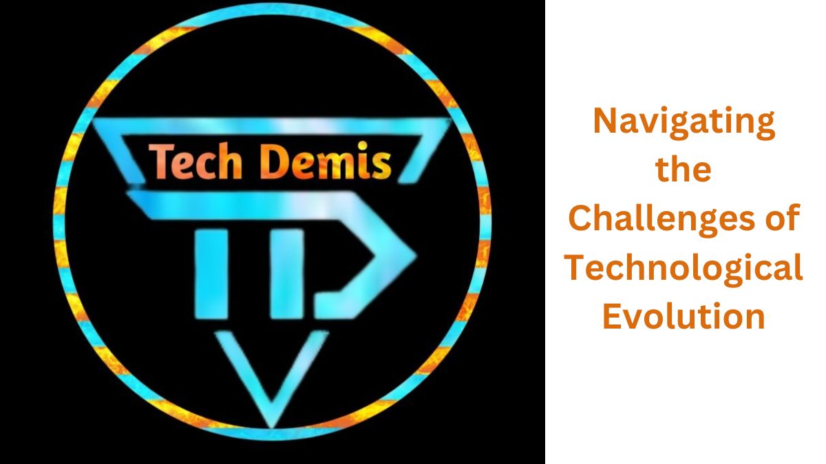 Tech Demis