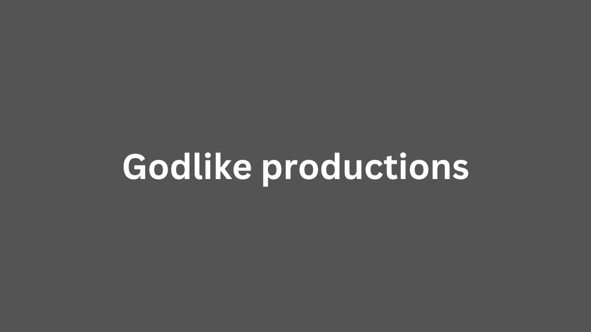 godlike productions