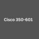 Cisco 350-601