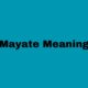 mayate meaning