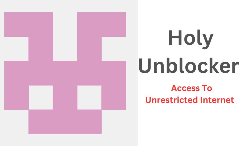 Holy Unblocker