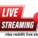 nba reddit live stream 