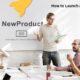 How to Launch a New Product