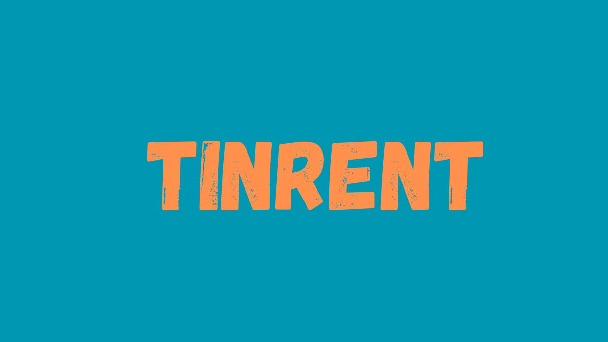 Tinrent