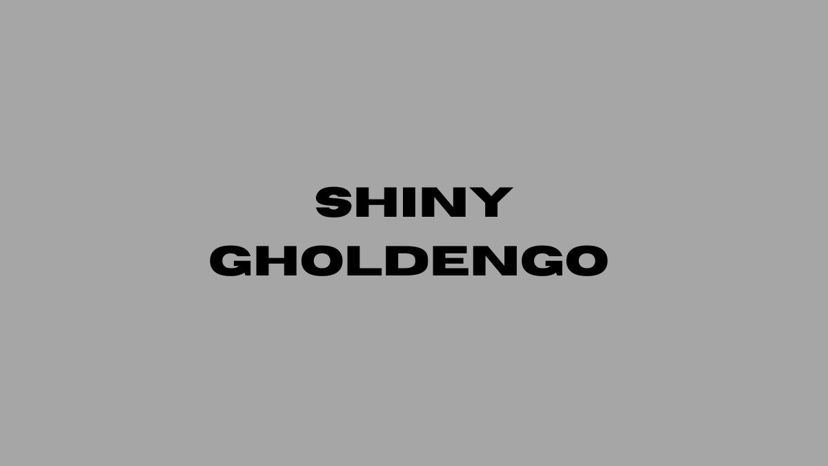 shiny gholdengo 