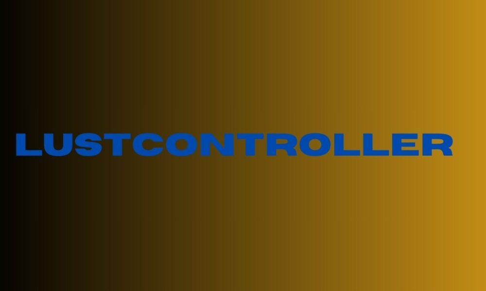 LustController 