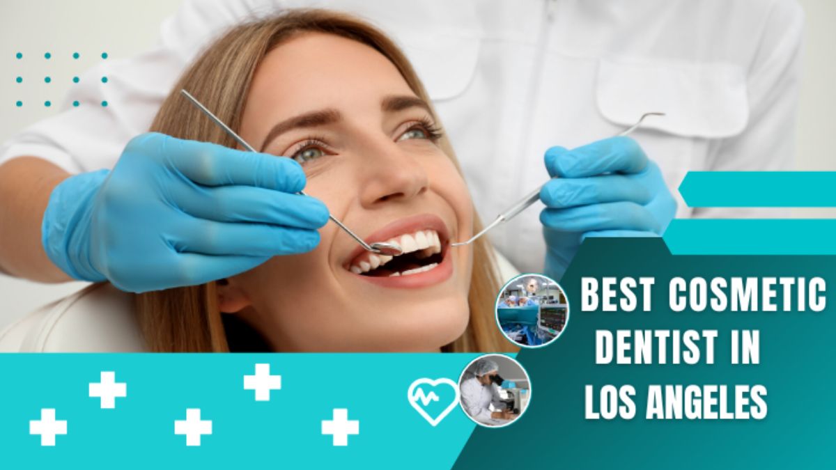 Cosmetic Dentist in Los Angeles