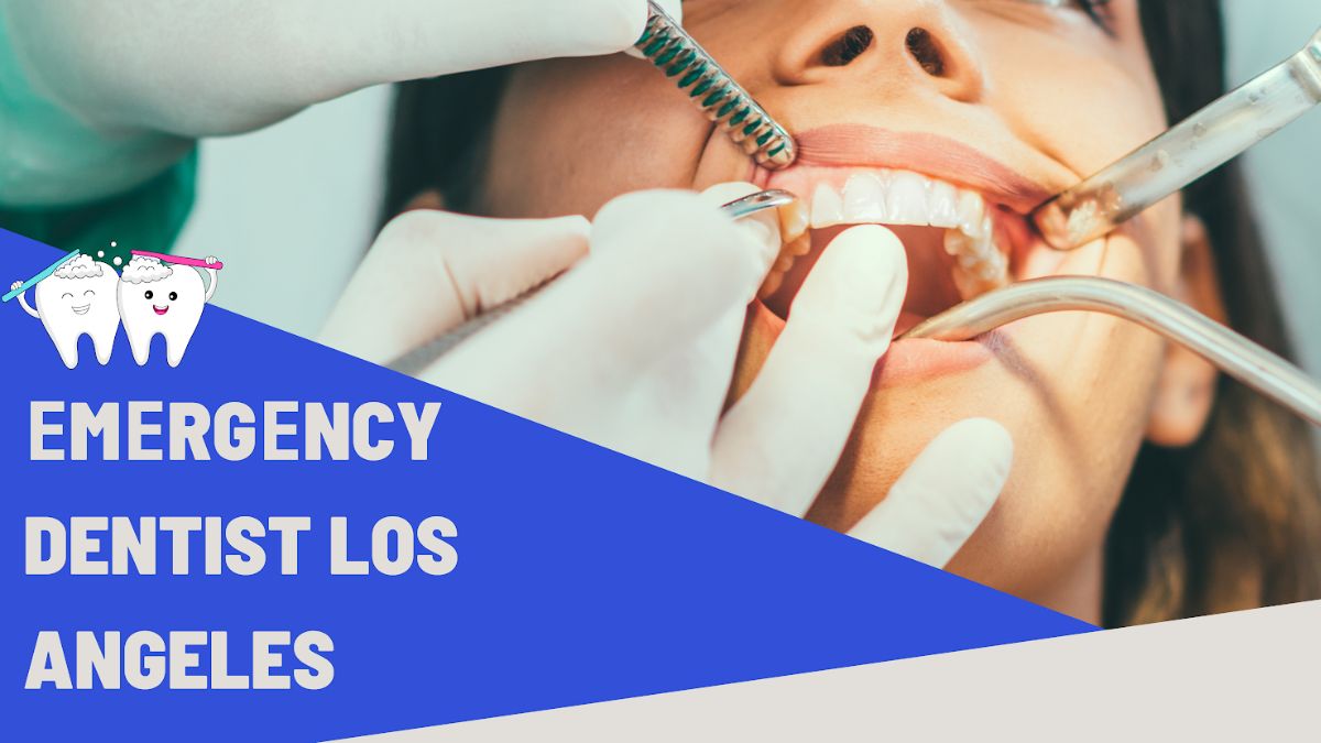 Emergency Dentist Los Angeles