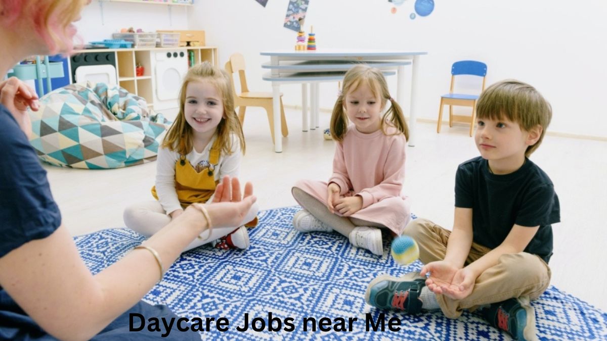 Daycare Jobs near Me 