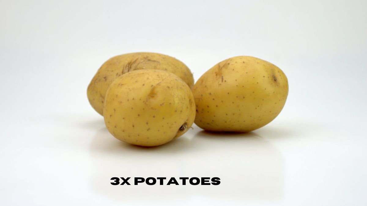 3x potatoes 