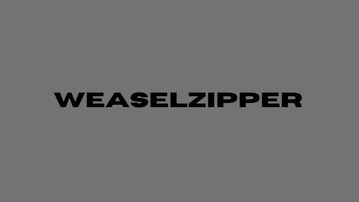 weaselzipper 