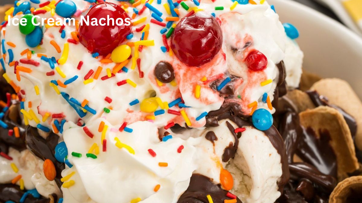 Ice Cream Nachos 