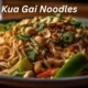 Kua Gai Noodles