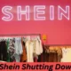 Is Shein Shutting Down?