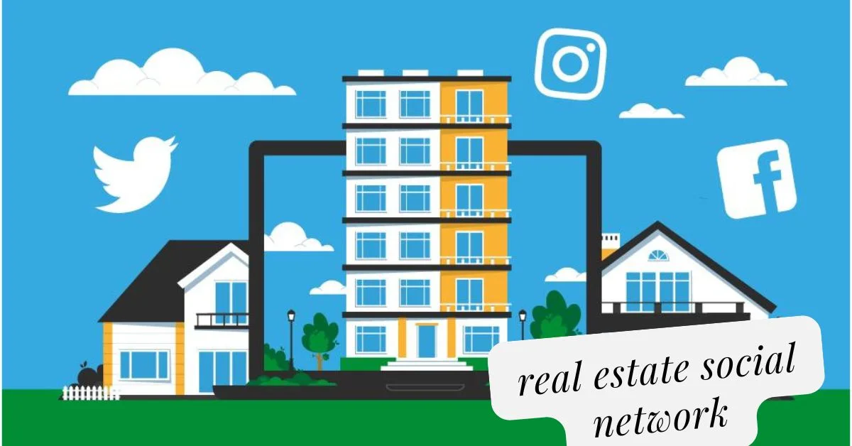 Real Estate Social Networks