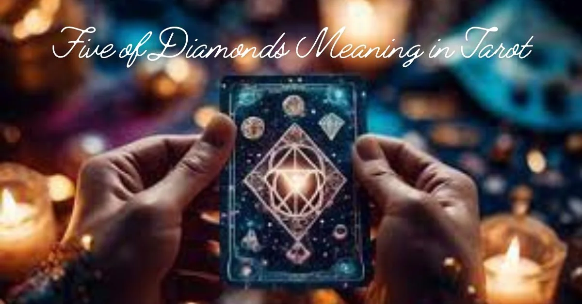 Five of Diamonds Meaning